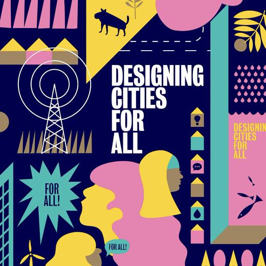 Designing Cities for All